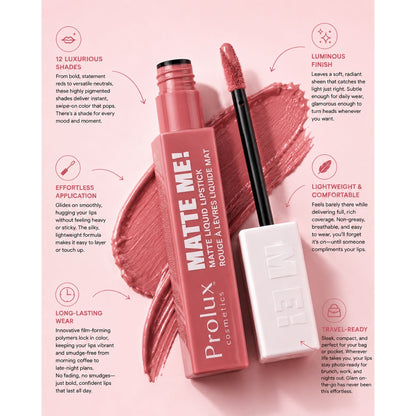 Matte Me! - Matte Liquid Lipstick